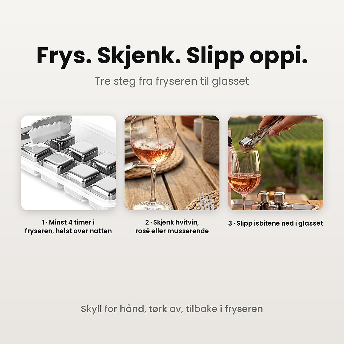 Frys, skjenk, senk ned isbitene